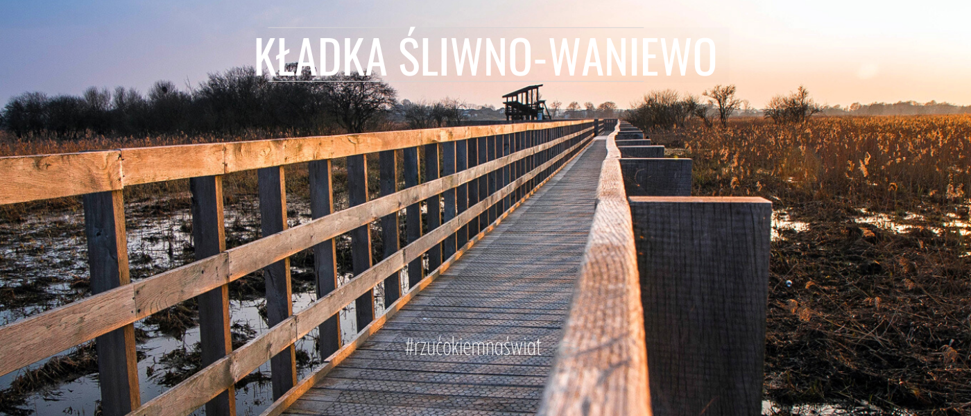 Kładka Sliwno-Waniewo